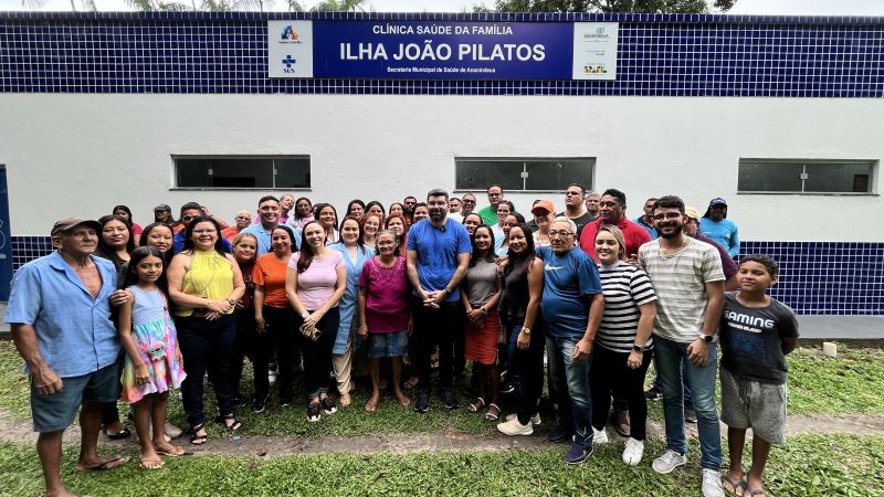 Inauguração da Unidade de Saúde da Família na Ilha de João Pilatos