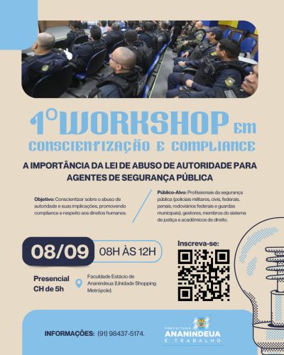 Ananindeua sedia I Workhop em Conscientização e Compliance sobre a Lei de abuso de autoridade 
