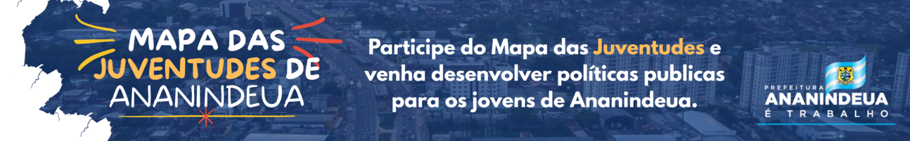 MAPA DAS JUVENTUDES DE ANANINDEUA